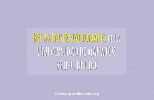 becas-universidad-de-warwick-610x400